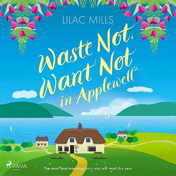 Applewell Village Series - 1 - Waste Not, Want Not in Applewell, Lilac Mills