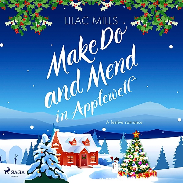 Applewell Village Series - 2 - Make Do and Mend at Applewell, Lilac Mills
