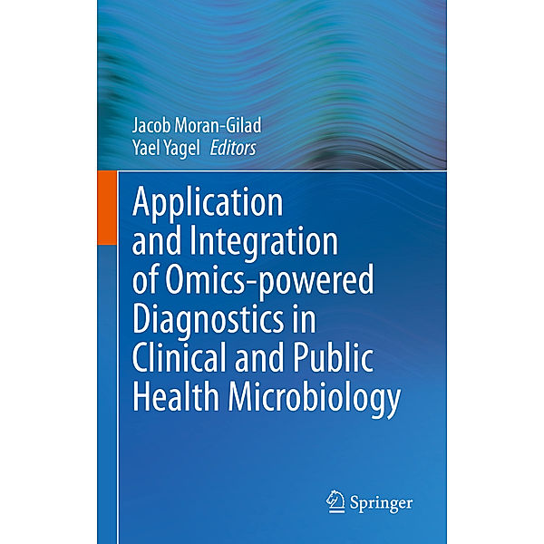 Application and Integration of Omics-powered Diagnostics in Clinical and Public Health Microbiology