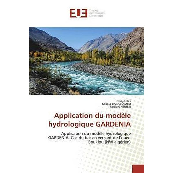 Application du modèle hydrologique GARDENIA, Nadjib Iles, Kamila BABA HAMED, Radia GHERISSI