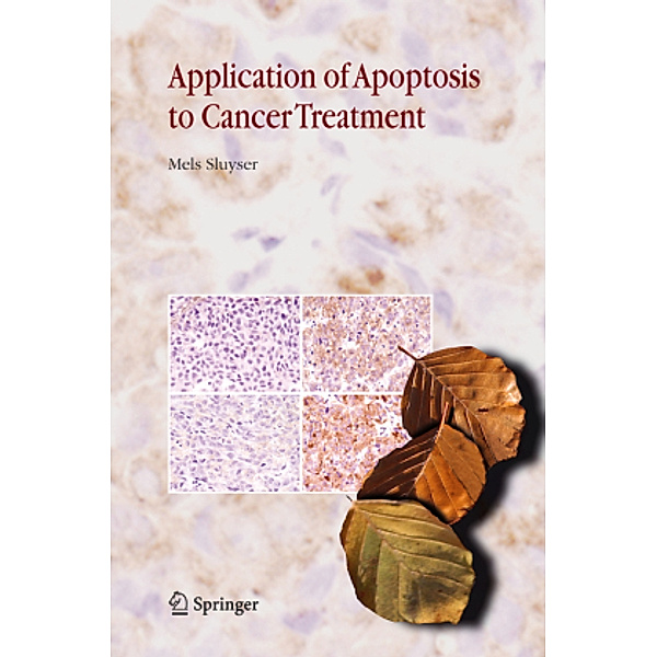 Application of Apoptosis to Cancer Treatment, Mels Sluyser