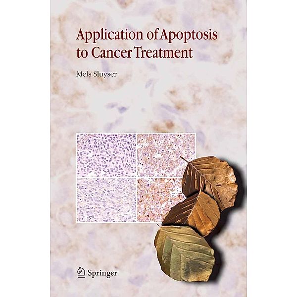 Application of Apoptosis to Cancer Treatment, Mels Sluyser