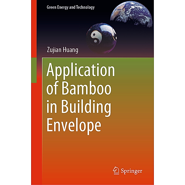 Application of Bamboo in Building Envelope, Zujian Huang