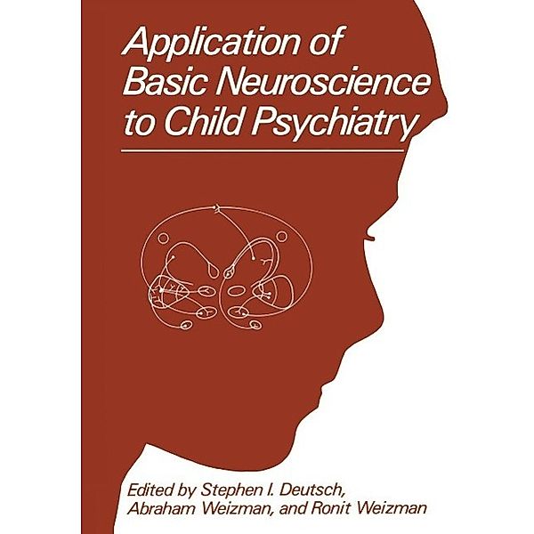 Application of Basic Neuroscience to Child Psychiatry