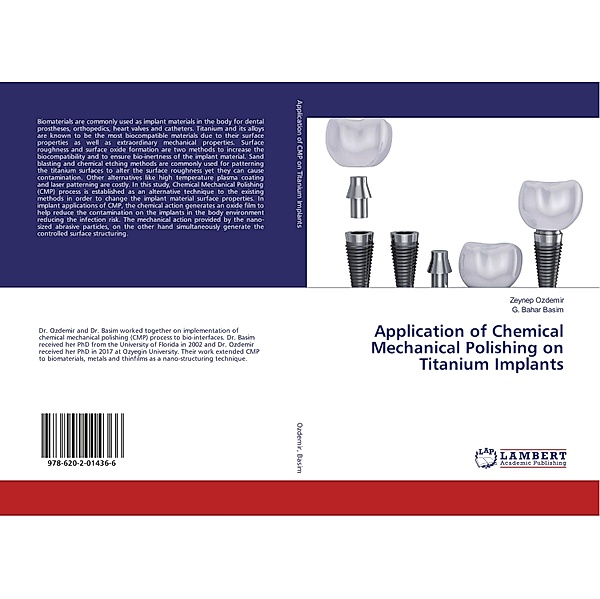 Application of Chemical Mechanical Polishing on Titanium Implants, Zeynep Ozdemir, G. Bahar Basim