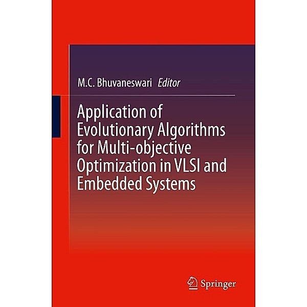 Application of Evolutionary Algorithms for Multi-objective Optimization in VLSI and Embedded Systems