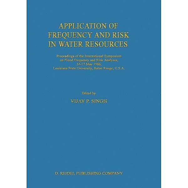 Application of Frequency and Risk in Water Resources