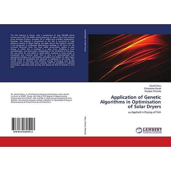 Application of Genetic Algorithms in Optimisation of Solar Dryers, Gareth Kituu, Christopher Kanali, Douglas Shitanda