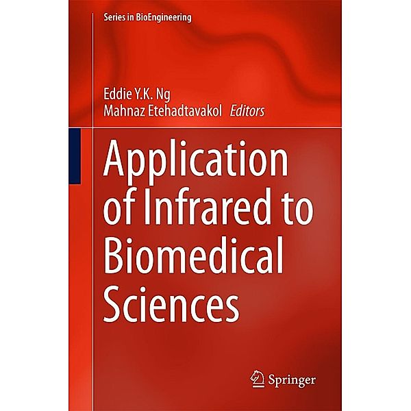 Application of Infrared to Biomedical Sciences / Series in BioEngineering