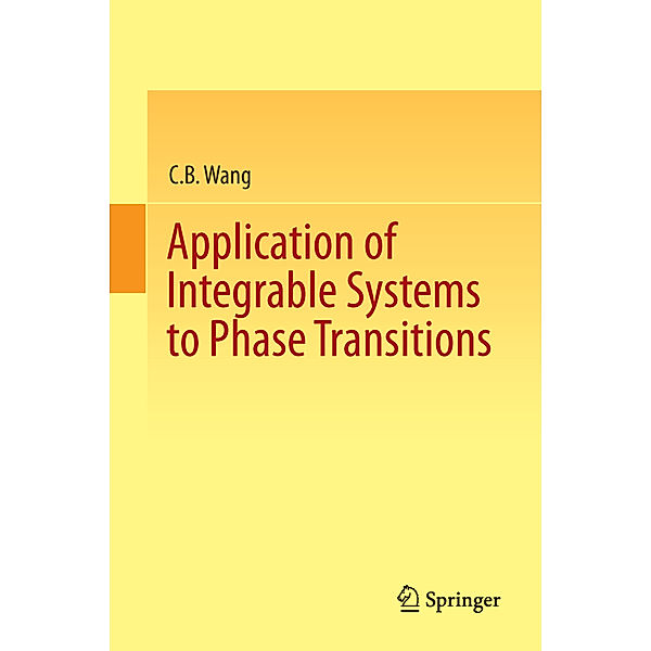 Application of Integrable Systems to Phase Transitions, C.B. Wang