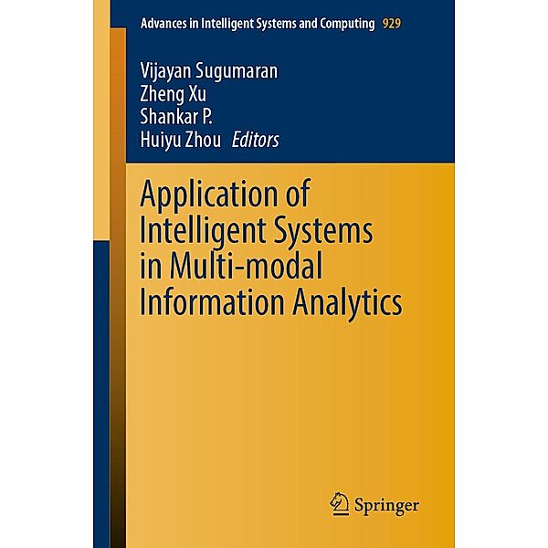 Application of Intelligent Systems in Multi-modal Information Analytics / Advances in Intelligent Systems and Computing Bd.929