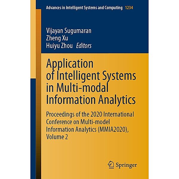 Application of Intelligent Systems in Multi-modal Information Analytics / Advances in Intelligent Systems and Computing Bd.1234