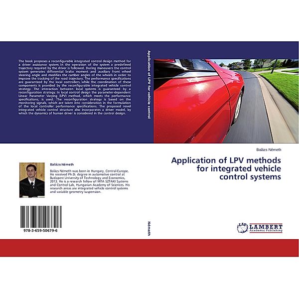 Application of LPV methods for integrated vehicle control systems, Balázs Németh