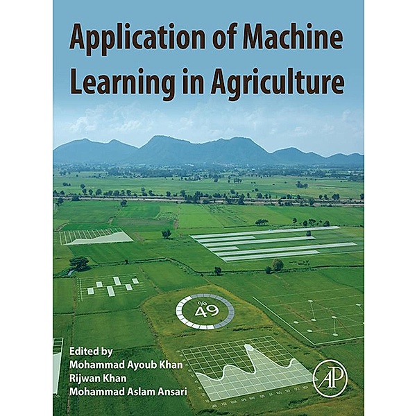 Application of Machine Learning in Agriculture