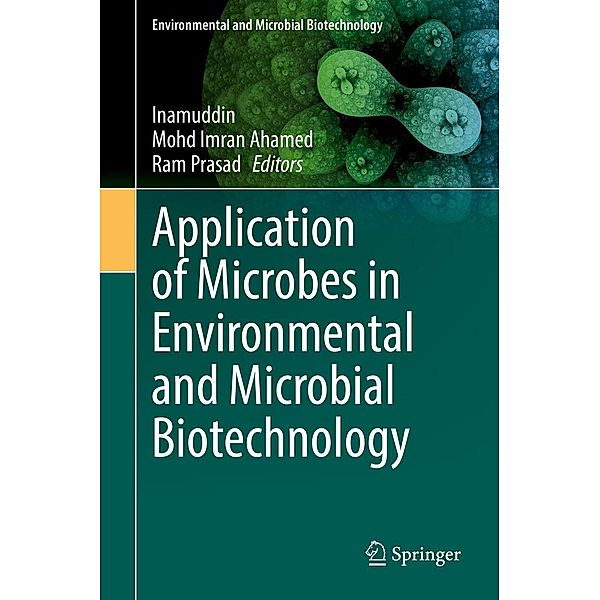 Application of Microbes in Environmental and Microbial Biotechnology / Environmental and Microbial Biotechnology