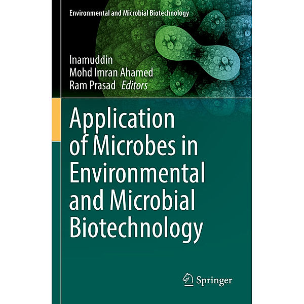 Application of Microbes in Environmental and Microbial Biotechnology