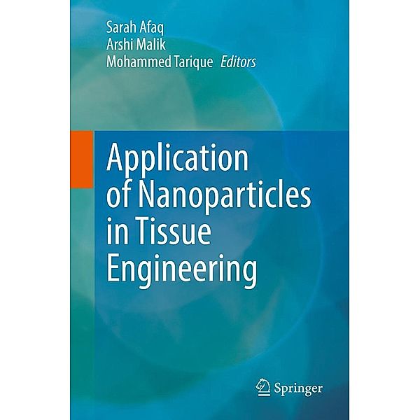 Application of Nanoparticles in Tissue Engineering