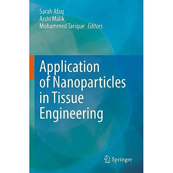 Application of Nanoparticles in Tissue Engineering