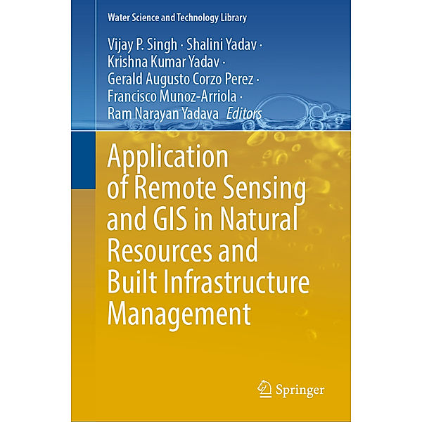 Application of Remote Sensing and GIS in Natural Resources and Built Infrastructure Management