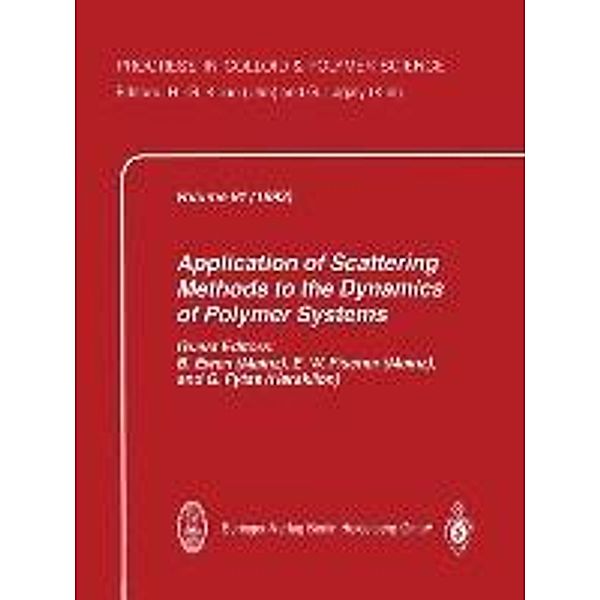 Application of Scattering Methods to the Dynamics of Polymer Systems