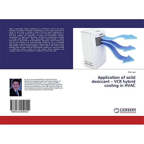 Application of solid desiccant - VCR hybrid cooling in HVAC, D. B. Jani