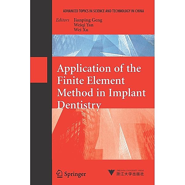 Application of the Finite Element Method in Implant Dentistry / Advanced Topics in Science and Technology in China