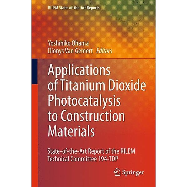 Application of Titanium Dioxide Photocatalysis to Construction Materials