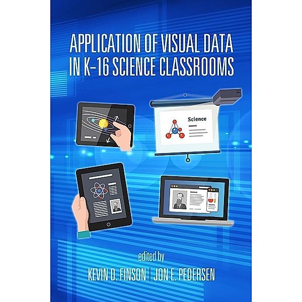 Application of Visual Data in K-16 Science Classrooms