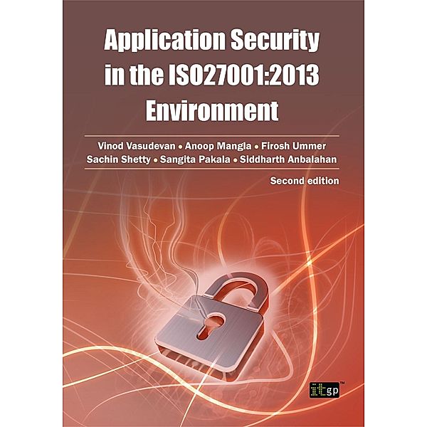 Application security in the ISO27001:2013 Environment, Vinod Vasudevan