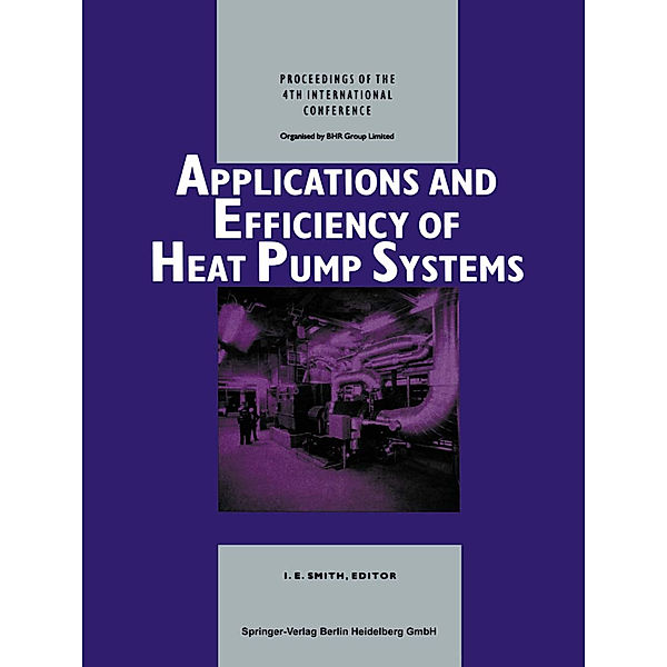 Applications and Efficiency of Heat Pump Systems