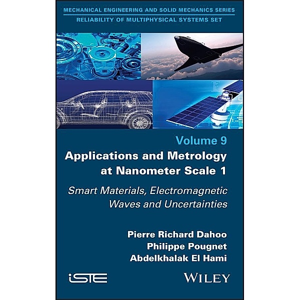 Applications and Metrology at Nanometer Scale 1, Pierre-Richard Dahoo, Philippe Pougnet, Abdelkhalak El Hami