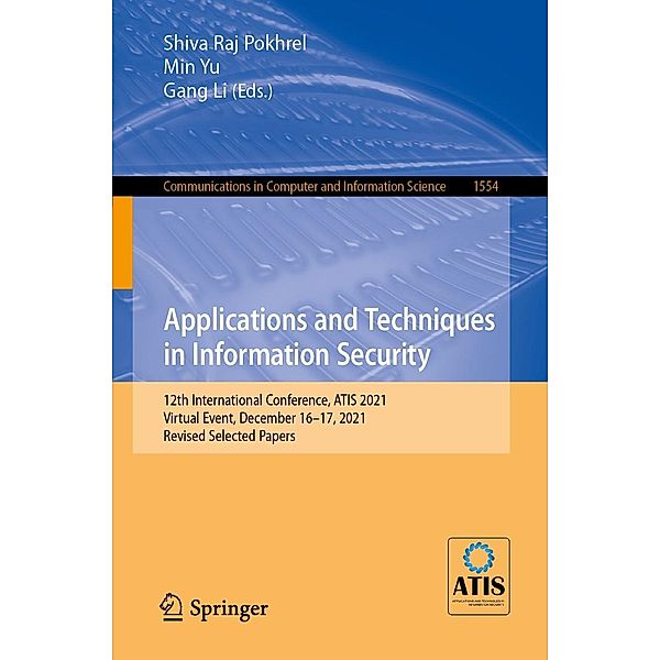 Applications and Techniques in Information Security / Communications in Computer and Information Science Bd.1554