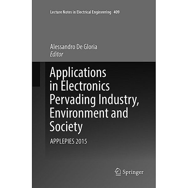 Applications in Electronics Pervading Industry, Environment and Society