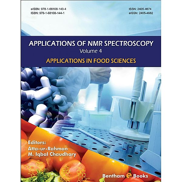 Applications in Food Sciences / Applications of NMR Spectroscopy Bd.4, M. Iqbal Chaudhary