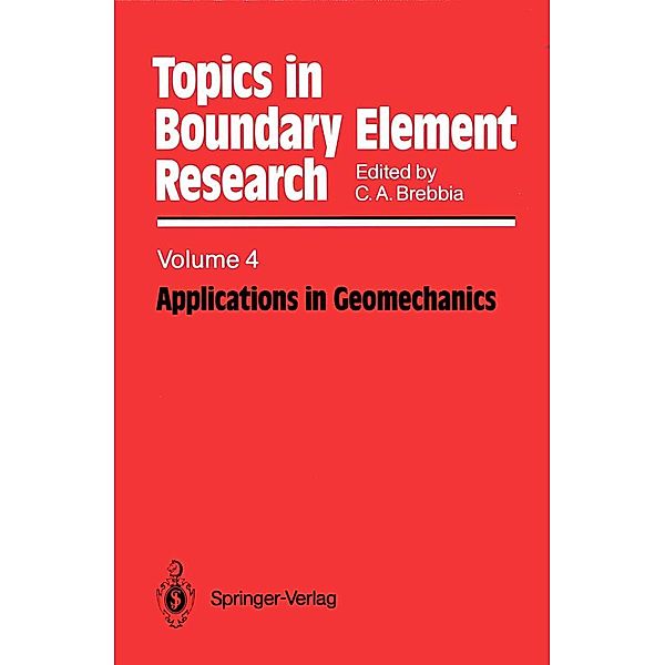 Applications in Geomechanics / Topics in Boundary Element Research Bd.4