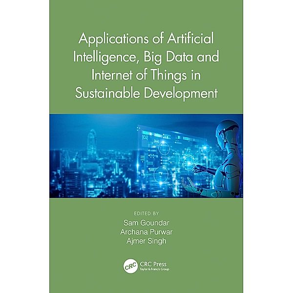 Applications of Artificial Intelligence, Big Data and Internet of Things in Sustainable Development