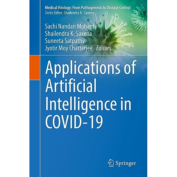 Applications of Artificial Intelligence in COVID-19 / Medical Virology: From Pathogenesis to Disease Control