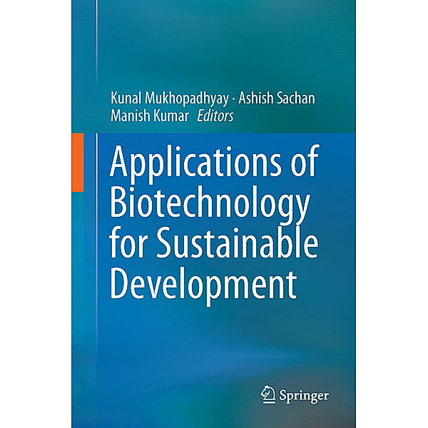 Applications of Biotechnology for Sustainable Development