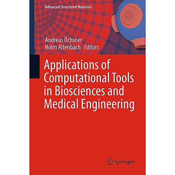 Applications of Computational Tools in Biosciences and Medical Engineering