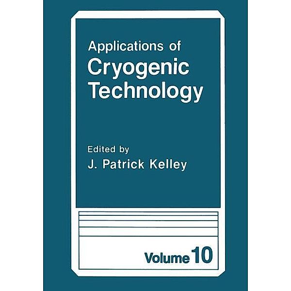 Applications of Cryogenic Technology