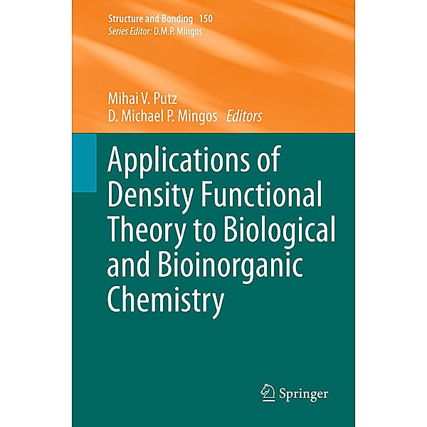 Applications of Density Functional Theory to Biological and Bioinorganic Chemistry