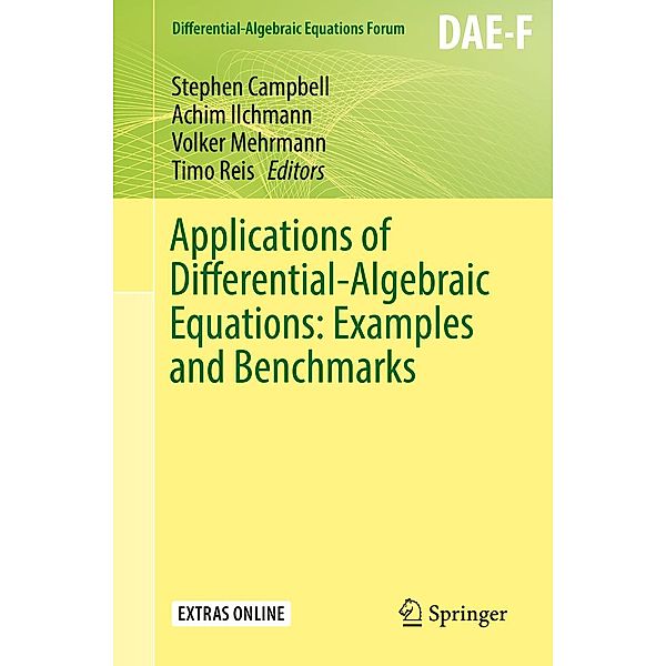 Applications of Differential-Algebraic Equations: Examples and Benchmarks / Differential-Algebraic Equations Forum