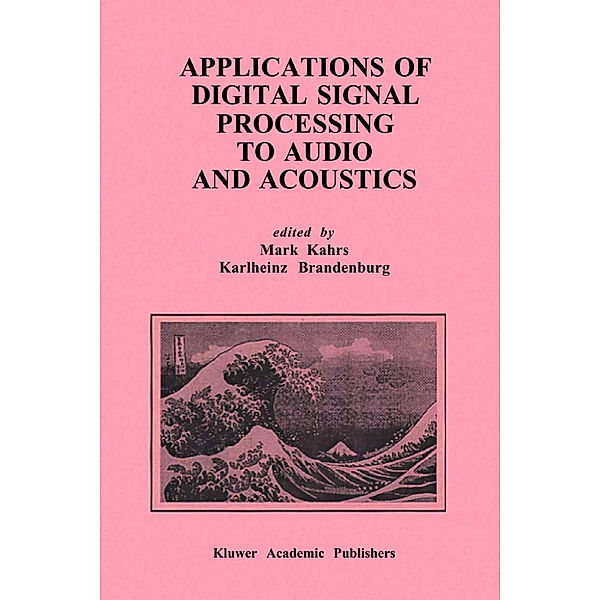 Applications of Digital Signal Processing to Audio and Acoustics