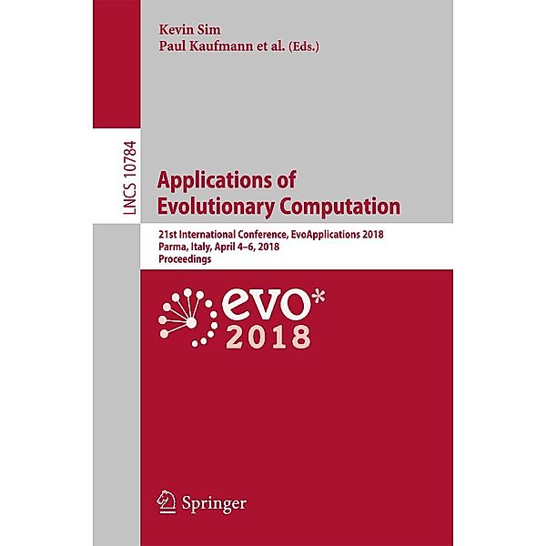 Applications of Evolutionary Computation / Lecture Notes in Computer Science Bd.10784