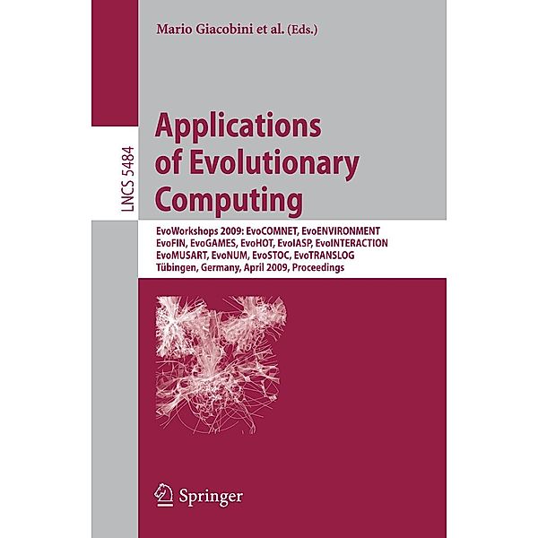 Applications of Evolutionary Computing / Lecture Notes in Computer Science Bd.5484