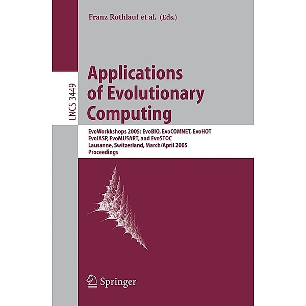 Applications of Evolutionary Computing / Lecture Notes in Computer Science Bd.3449