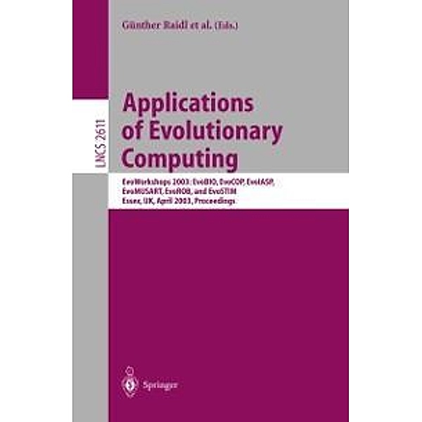 Applications of Evolutionary Computing / Lecture Notes in Computer Science Bd.2611