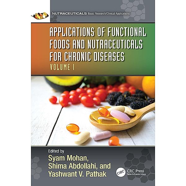 Applications of Functional Foods and Nutraceuticals for Chronic Diseases