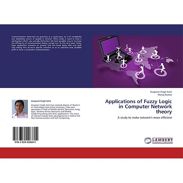 Applications of Fuzzy Logic in Computer Network theory, Gurpreet Singh Saini, Manoj Kumar