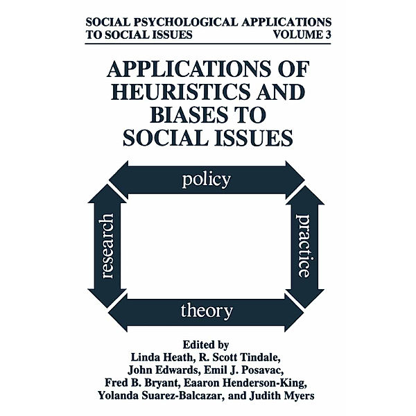 Applications of Heuristics and Biases to Social Issues